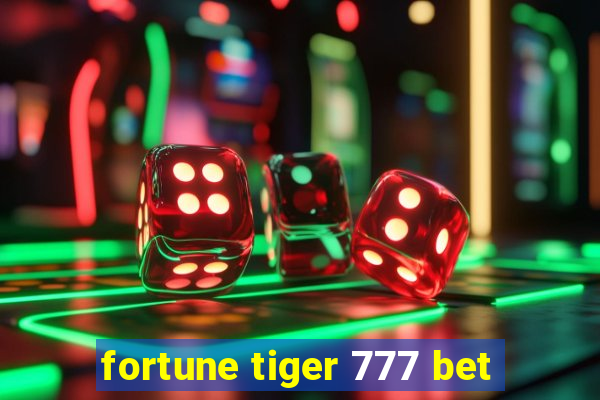 fortune tiger 777 bet